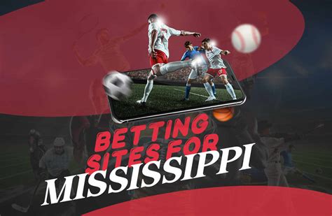 best mississippi sportsbook|Mississippi Sports Betting Sites 2024: Best MS Sportsbooks.